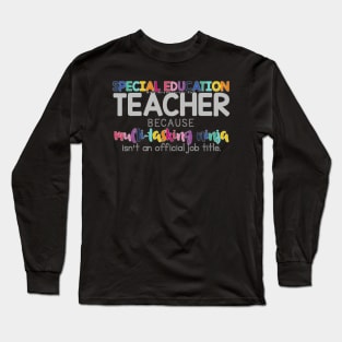 special education Long Sleeve T-Shirt